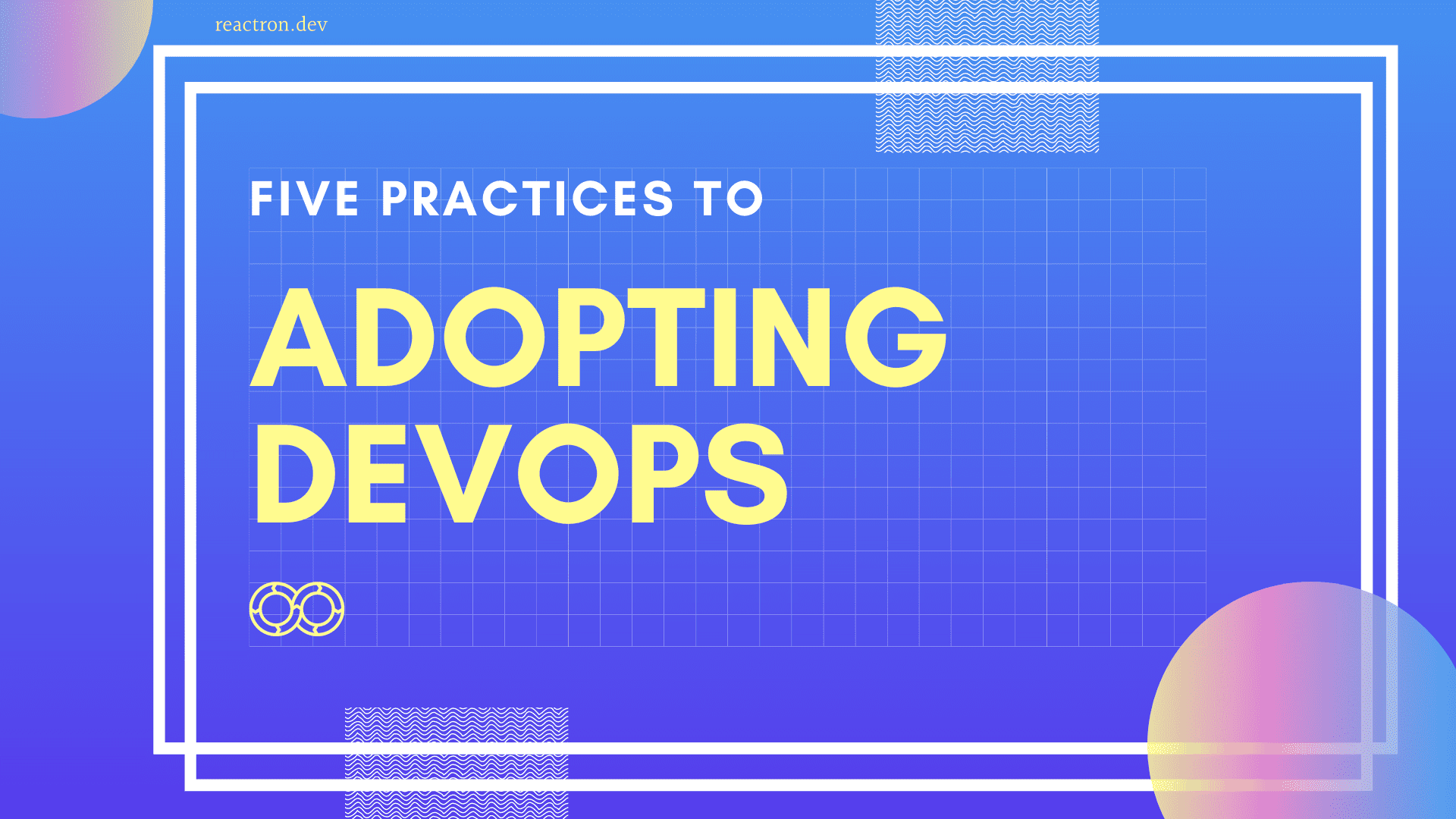 Adopting-a-devops-model-five-practices Qaraton | How To Adopt DevOps - 5 most important practices in 2021